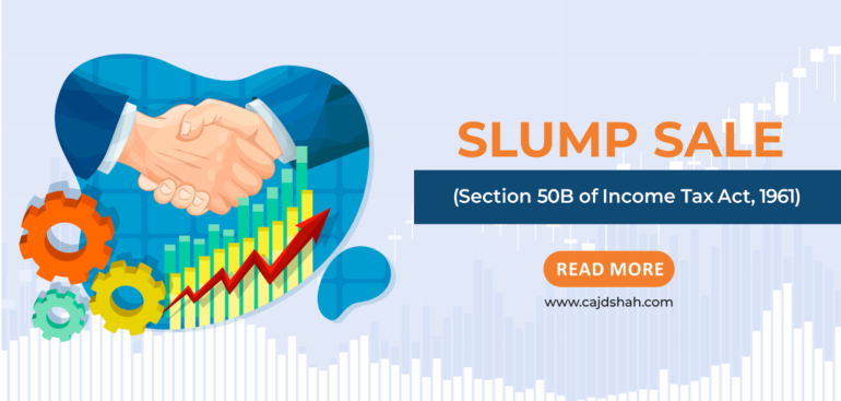 Slump Sale Section 50B of Income Tax Act 1961