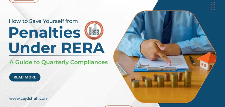 Avoid Penalties Under RERA - Quarterly Compliance Guide