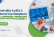 Receivable Audits & External Confirmations on Financial Reporting