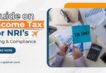 Guide on Income Tax for NRIs Filing & Compliance