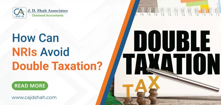 How Can NRIs Avoid Double Taxation