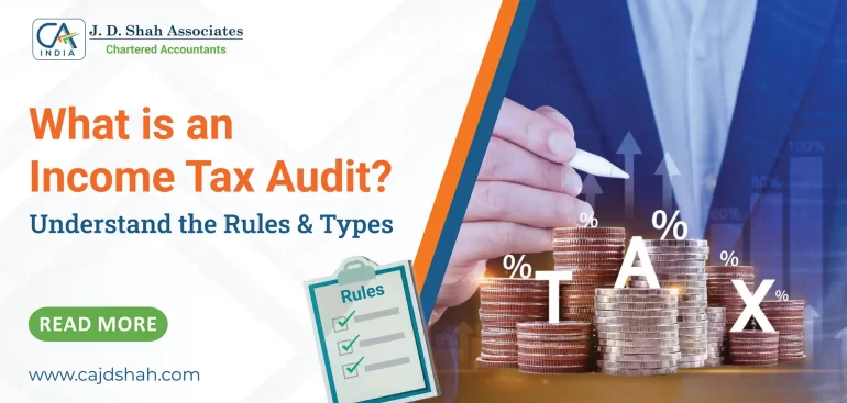 What is an Income Tax Audit Understand the Rules & Types
