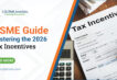 What Are the New Tax Incentives for MSMEs in Budget 2026