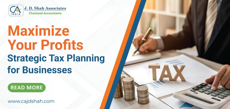 How Does Proper Tax Planning Reduce Your Business Tax Burden?