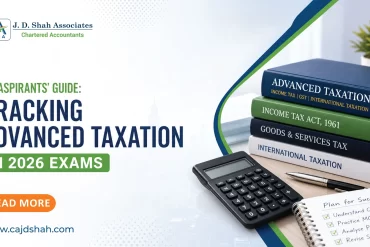 CA Aspirants' Guide Cracking Advanced Taxation in 2026 Exams