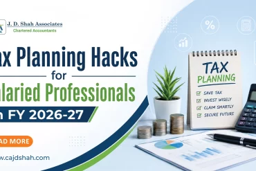 Tax Planning Hacks for Salaried Professionals in FY 2026-27