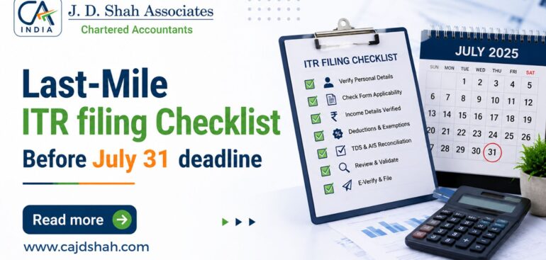 Last-Mile ITR filing Checklist Before July 31 deadline