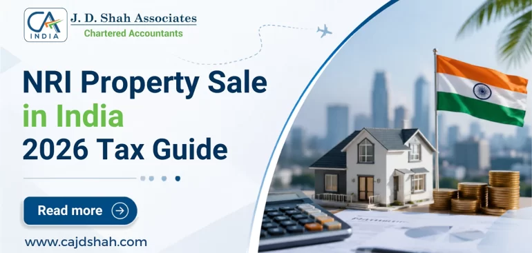 NRIs Selling Property in India: TDS Under Section 195, Repatriation & Capital Gains in 2026 2 NRIs Selling Property in India TDS Under Section 195, Repatriation & Capital Gains in 2026